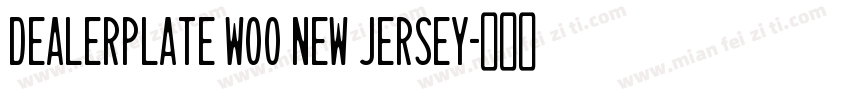 Dealerplate W00 New Jersey字体转换
